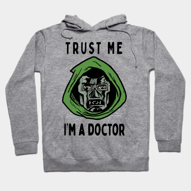 Trust Me, I'm A Doctor; Doom Hoodie by jonah block